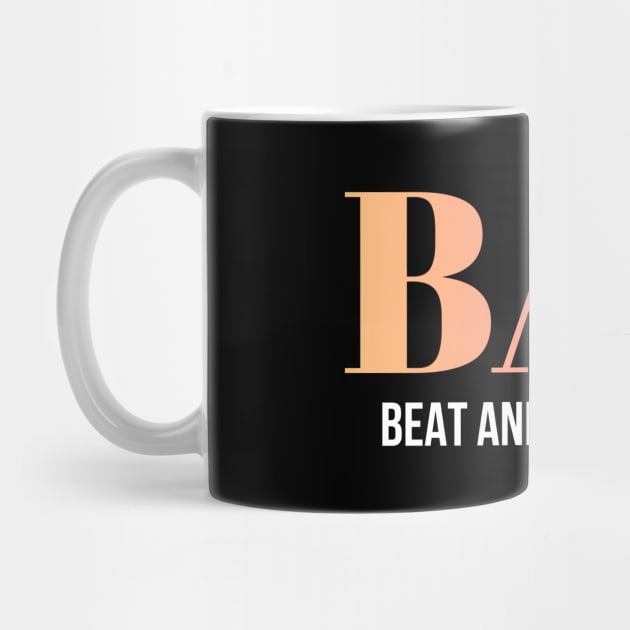 BAE - Beat And Exhausted by sqwear